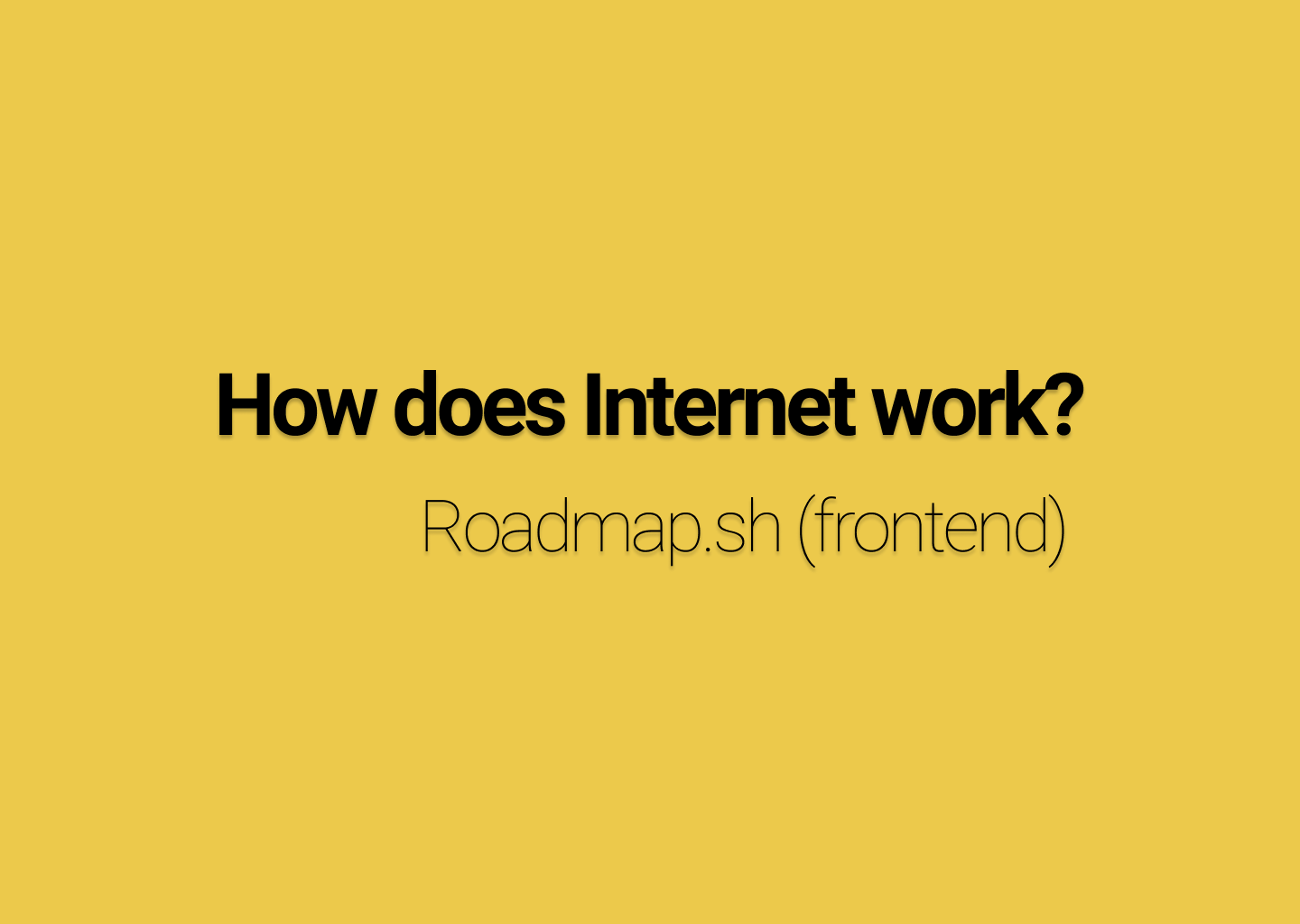 How does internet work - Roadmap.sh
Roadmap.sh frontend 학습 순서에 따라 정리하는 포스팅 1